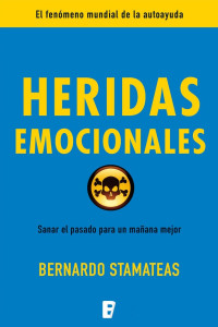 Bernardo Stamateas — Heridas emocionales