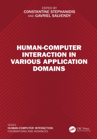 Constantine Stephanidis & Gavriel Salvendy — Human‑Computer Interaction in Various Application Domains