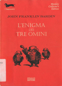 John Franklin Bardin — L'enigma dei tre omini