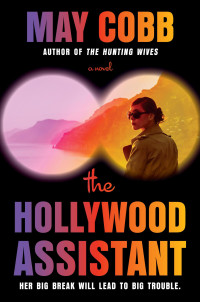 May Cobb — The Hollywood Assistant