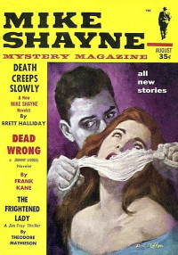 Bill S. Ballinger & Art Crockett & Richard Deming & Franklin Gregory & Brett Halliday & Frank Kane & Cylvia Kleinman & Ruth E. Malone & Theodore Mathieson & C. V. Tench — Mike Shayne Mystery Magazine, Vol. 5, No. 3, August 1959