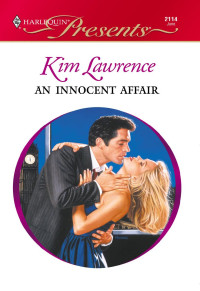 Kim Lawrence — An Innocent Affair