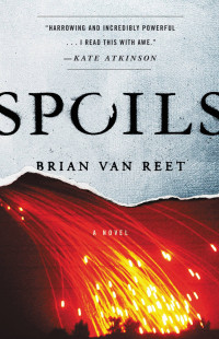 Brian Van Reet — Spoils