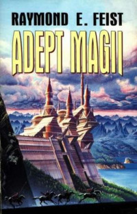 Feist Raymond E. — Adept magii