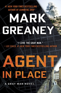 Mark Greaney — Agent in Place