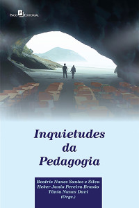 Beatriz Nunes Santos e Silva;Heber Junio Pereira Braso;Tnia Nunes Davi; — Inquietudes da Pedagogia