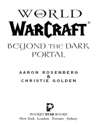 Aaron Rosenberg & Christie Golden — Beyond the Dark Portal