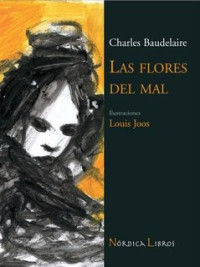 Charles Baudelaire — Las Flores Del Mal