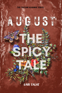 Gabi Salas — August: A Spicy Tale with Sunday Strange and Cosa (The Passion Almanac: Magical Meetings)