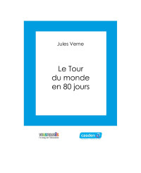 Jules Verne — Le Tour du monde en quatre-vingts jours