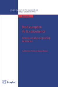 David Bosco;Catherine Prieto; — Droit europen de la concurrence