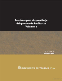 Park & Wyss — Quechua de San Martin, Lecciones para el aprendizaje del (volumes 1, 2 & 3)