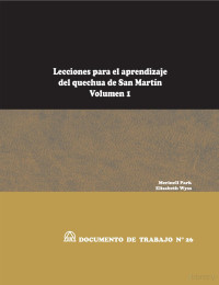 Merinell Park, Elisabeth Wyss — Quechua de San Martin, Lecciones para el aprendizaje del (volumes 1, 2 & 3)