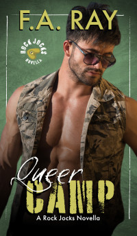 F.A. Ray — Queer Camp: A Rock Jocks Novella