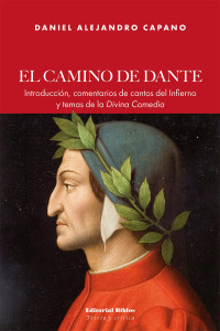 Daniel Alejandro Capano — El camino de Dante