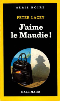 Peter Lacey — J’aime le Maudie !