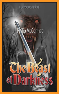 Philip McCormac — The Beast of Darkness