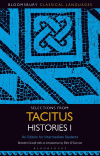 Ellen O’Gorman — Selections from Tacitus Histories I