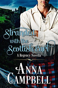 Anna Campbell [Campbell, Anna] — Stranded with the Scottish Earl