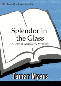 Tamar Myers — Splendor in the Glass