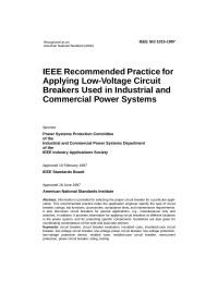 Power Systems Protection Committee of the Industrial & Commercial Power Systems Department of the IEEE Industry Applications Society — IEEE Std 1015-1997, IEEE Recommended Practice for Applying Low-Voltage Circuit Breakers Used in Industrial and Commercial Power Systems