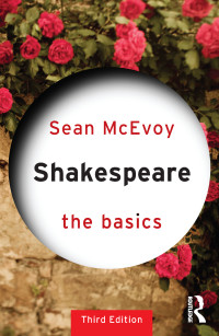 Sean Mcevoy; — Shakespeare: The Basics