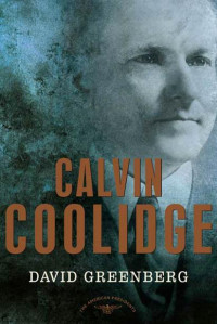 David Greenberg — Calvin Coolidge