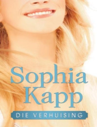 Sophia Kapp — Die verhuising