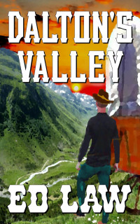 Ed Law — Dalton's Valley