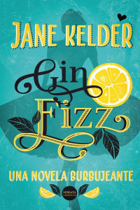 Jane Kelder — Gin Fizz