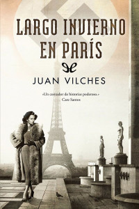 Juan Vilches — Largo invierno en París