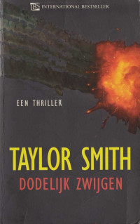 Taylor Smith — Dodelijk zwijgen [IBS 53]