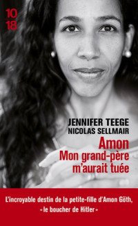 Jennifer Teeger — Amon. Mon Grand-Pere m'aurait tuée