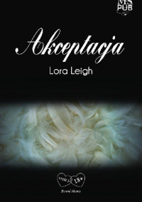 Lora Leigh — Akceptacja