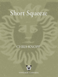 Chris Knopf [Knopf, Chris] — Short Squeeze