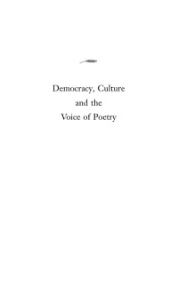 Robert Pinsky — Democracy, Culture and the Voice of Poetry