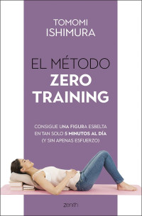 Tomomi Ishimura — El método Zero Training