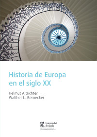 Altrichter, Helmut; — Historia de Europa en el siglo XX .