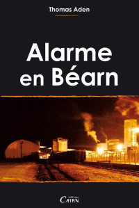 Thomas Aden — Alarme en Béarn