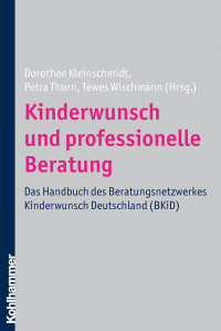 Dorothee Kleinschmidt, Petra Thorn, Tewes Wischmann & Dorothee Kleinschmidt & Petra Thorn — Kinderwunsch und professionelle Beratung