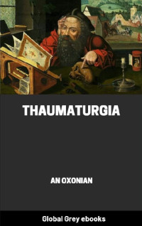 An Oxonian — Thaumaturgia