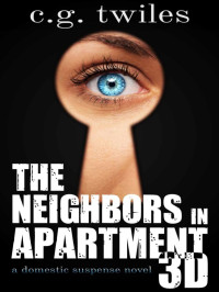 Twiles, C G — The Neighbors in Apartment 3D