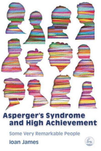 Ioan James — Asperger's Syndrome and High Achievement
