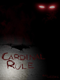 Ray Weeks — Cardinal Rule