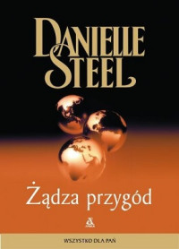 Steel Danielle — Żądza Przygód