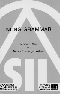 Saul, Janice E. & Nancy F. Wilson — Nung grammar