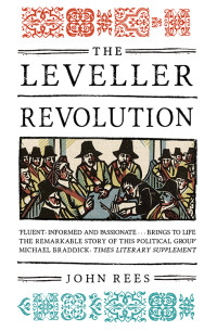 John Rees — The Leveller Revolution