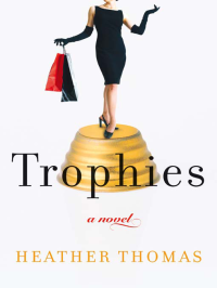 Heather Thomas — Trophies