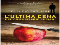 Claudio Paglieri — L'ultima cena del commissario Luciani