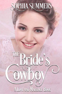 Sophia Summers — The Bride's Cowboy